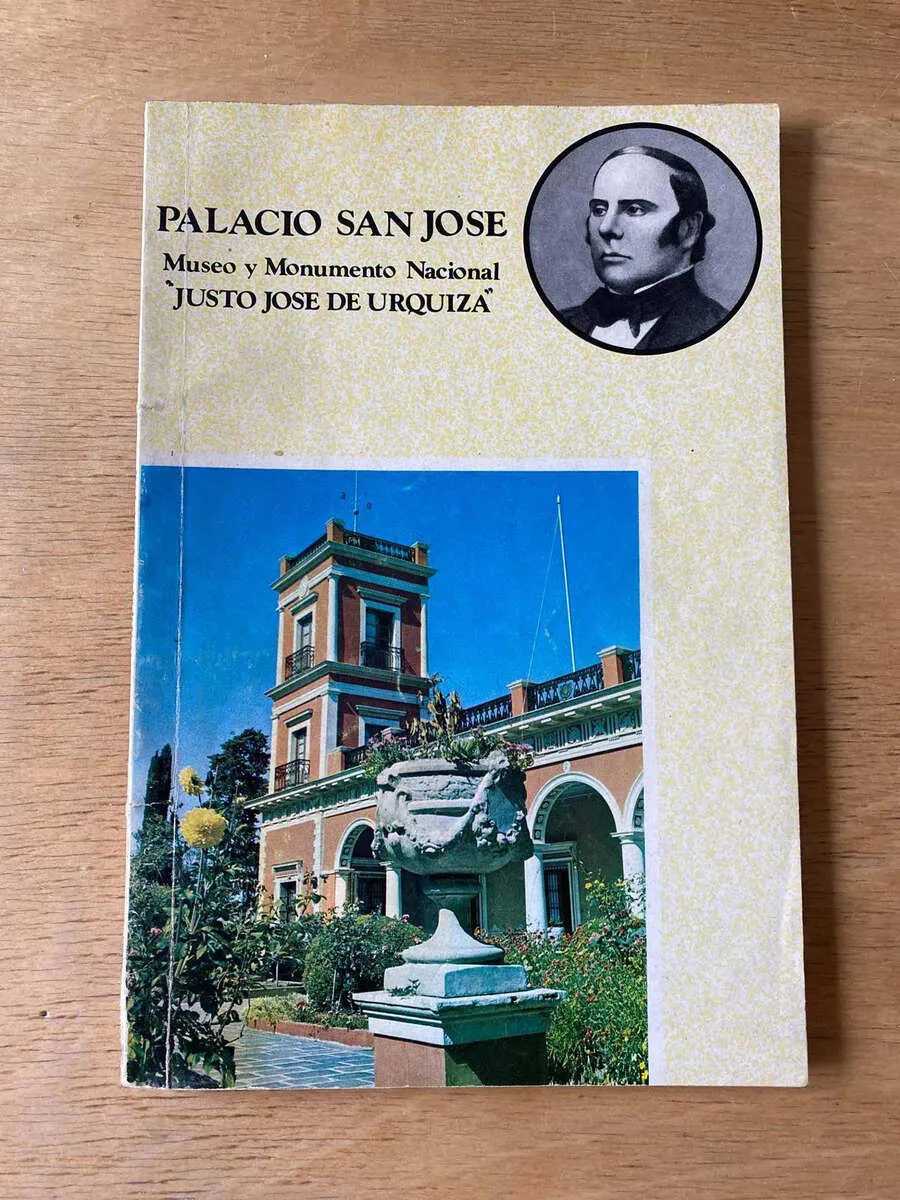 Palacio San Jose. Museo Y Monumento - Macchi, Manuel E. (y5)