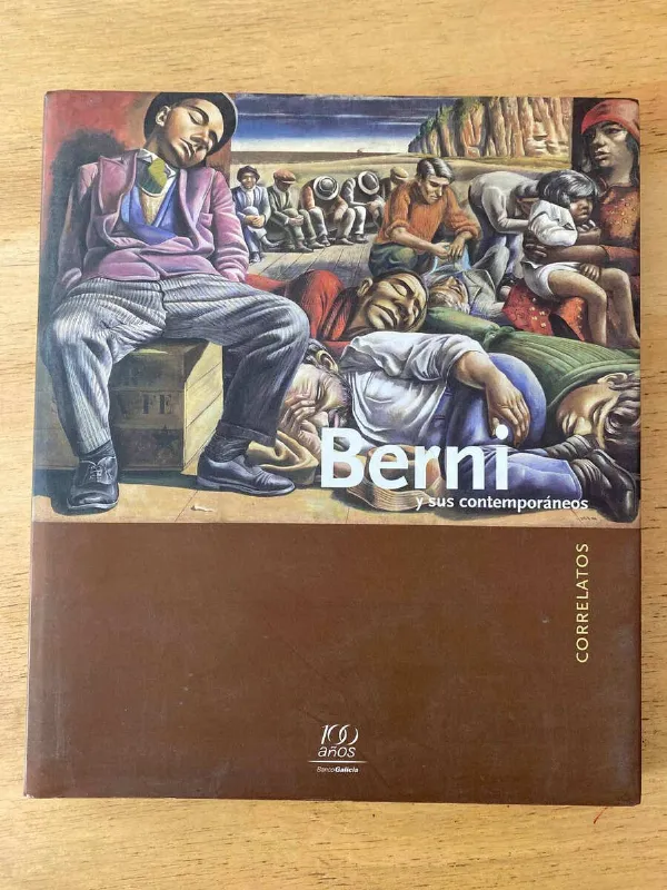Tapa de Berni Y Sus Contemporaneos. Homenaje A 100 Años De (X5)