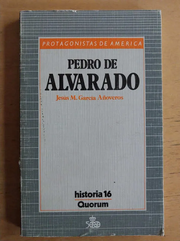 Pedro De Alvarado (i3) - Garcia Añoveros, Jesus (i3)