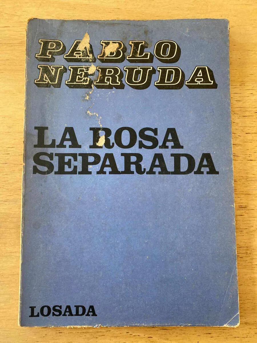 La Rosa Separada - Neruda, Pablo (Y4)