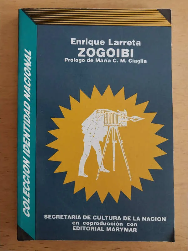 Larreta, Enrique - Zogoibi (j4)