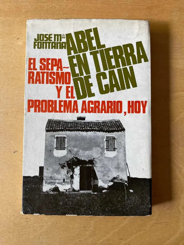 Abel En Tierra De Cain. El Separatismo Y El- Fontana (d5)