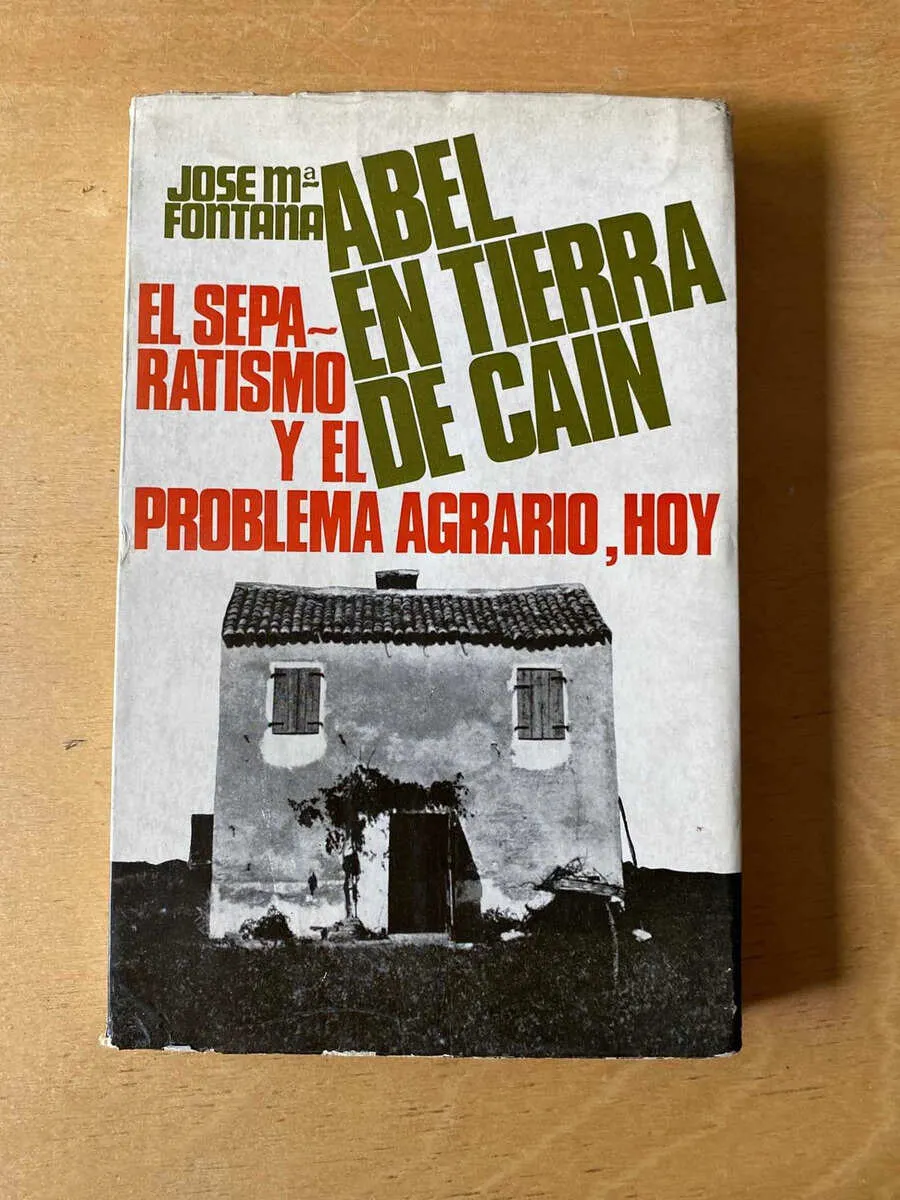 Abel En Tierra De Cain. El Separatismo Y El- Fontana (d5)