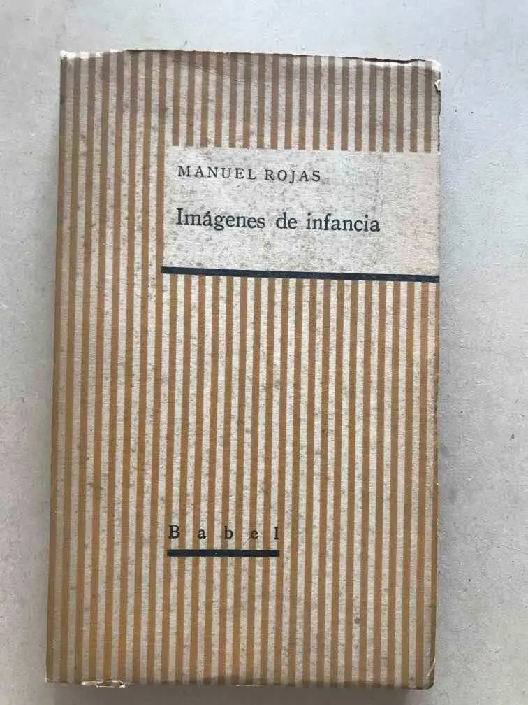 Imágenes De Infancia - Rojas, Manuel (v4)
