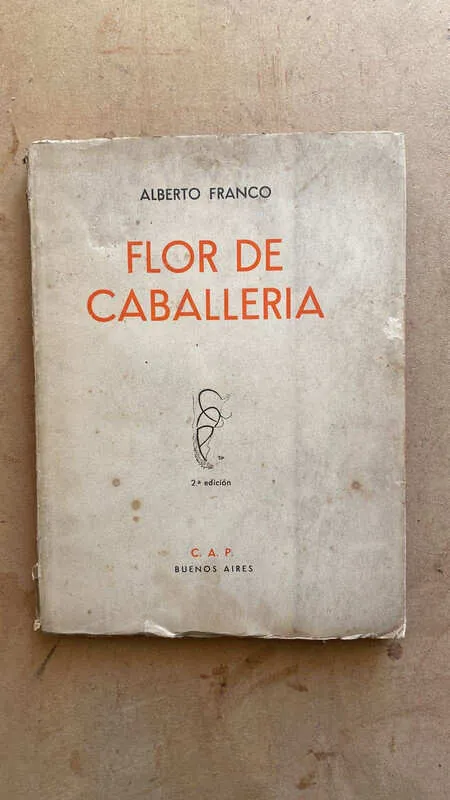 Flor De Caballeria - Franco, Alberto (i6)