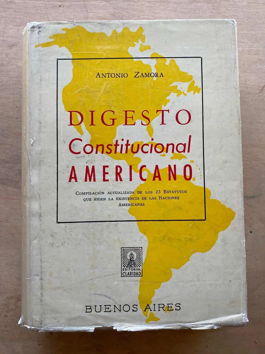 Digesto Constitucional Americano - Zamora, Antonio (C4)