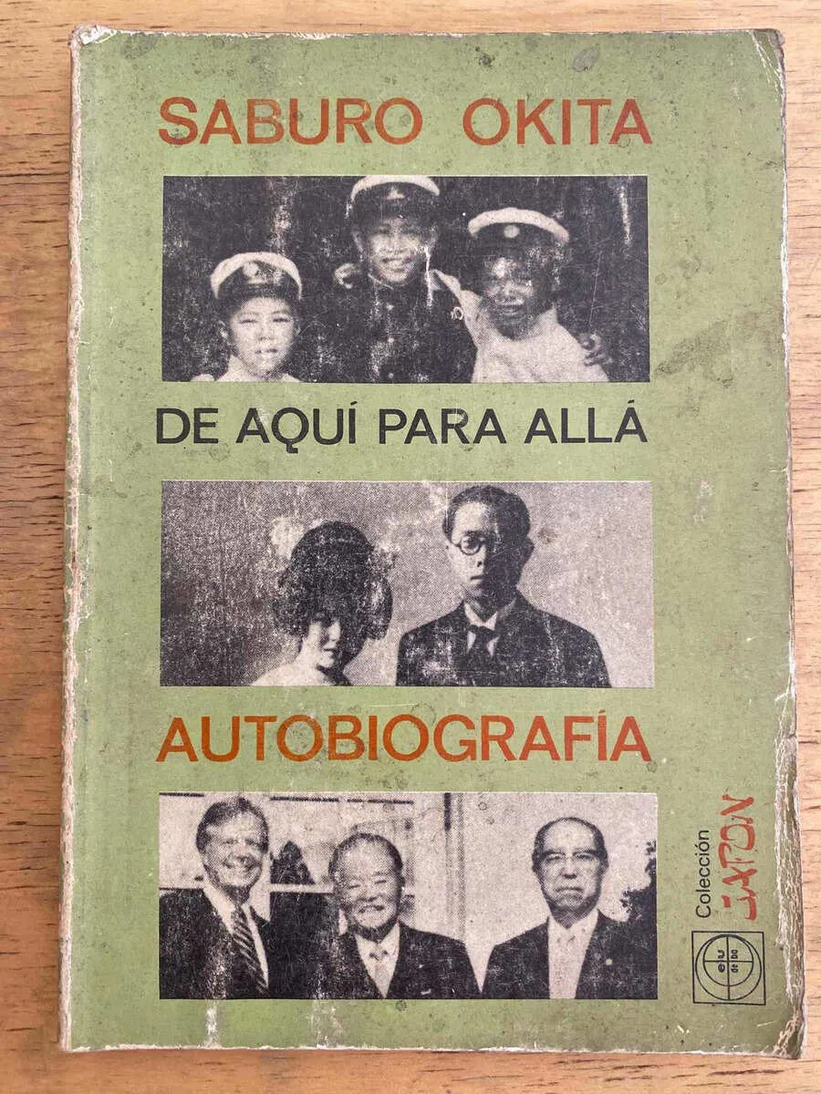 De Aquí Para Alla, Autobiografia - Saburo Okita (j1)