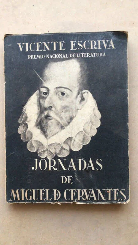 Jornadas De Miguel De Cervantes - Escriva, Vicente (aa4)
