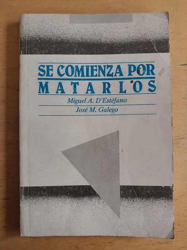 Se Comienza Por Matarlos - D`estefano; Galego (i6)
