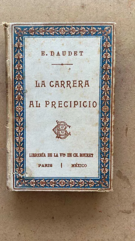 La Carrera Al Precipicio - Daudet, E. (dd3)