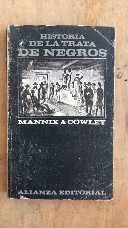 Historia De La Trata De Negros - Mannix & Cowley (bb5)