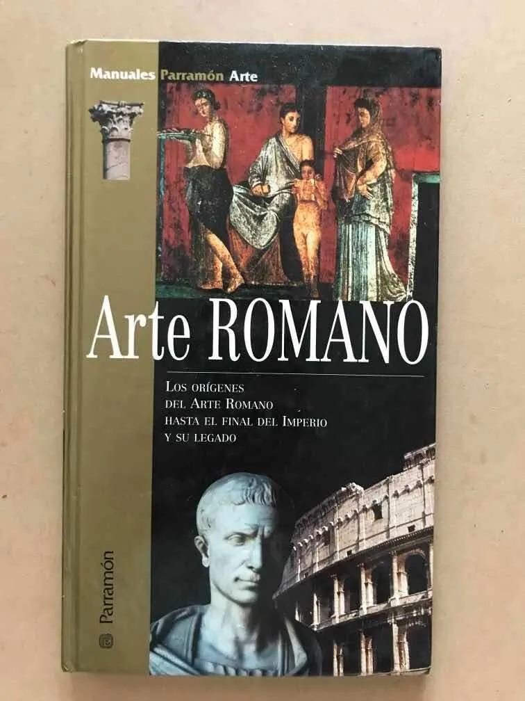Los Origenes Del Arte Romano Hasta El Final Del Imperio (U4)