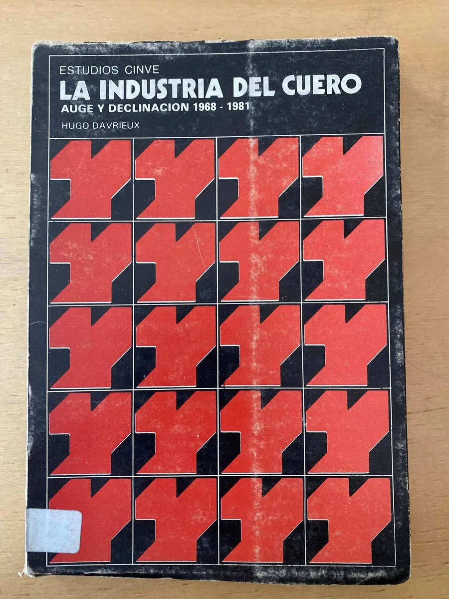 La Industria Del Cuero. Auge Y Declinacion - Davrieux (d2)