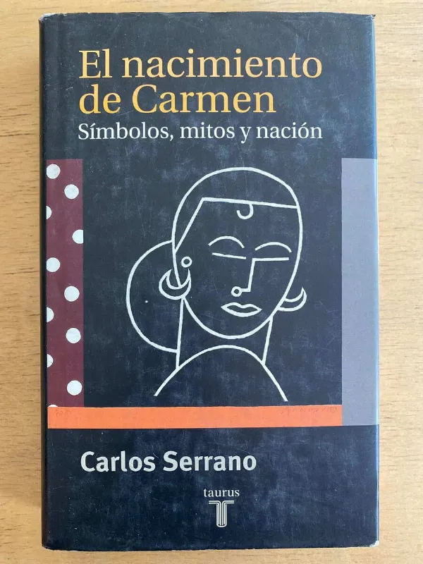 El Nacimiento De Carmen - Serrano, Carlos (e3)