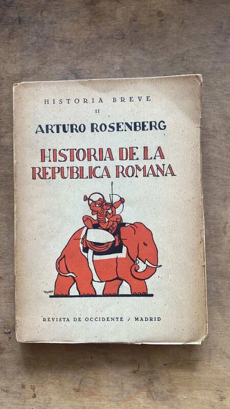 Historia De La Republica Romana - Rosenberg, Arturo (hh3)