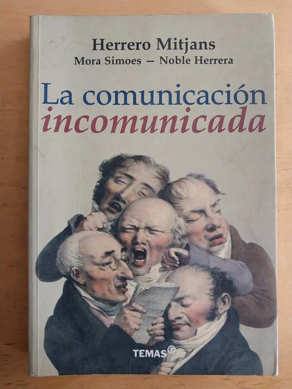 Tapa de La Comunicacion Incomunicada- Herrero Mitjans;simoes (i6)
