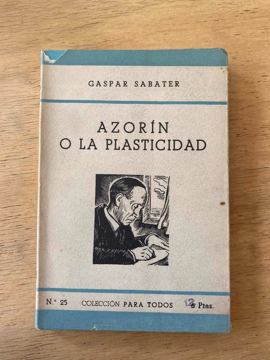 Azorin O La Plasticidad - Sabater, Gaspar (y5)