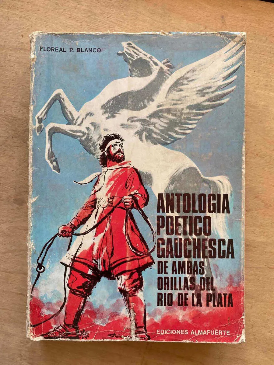 Antologia Poetico Gauchesca De Orillas Del Rio- Blanco (W2)