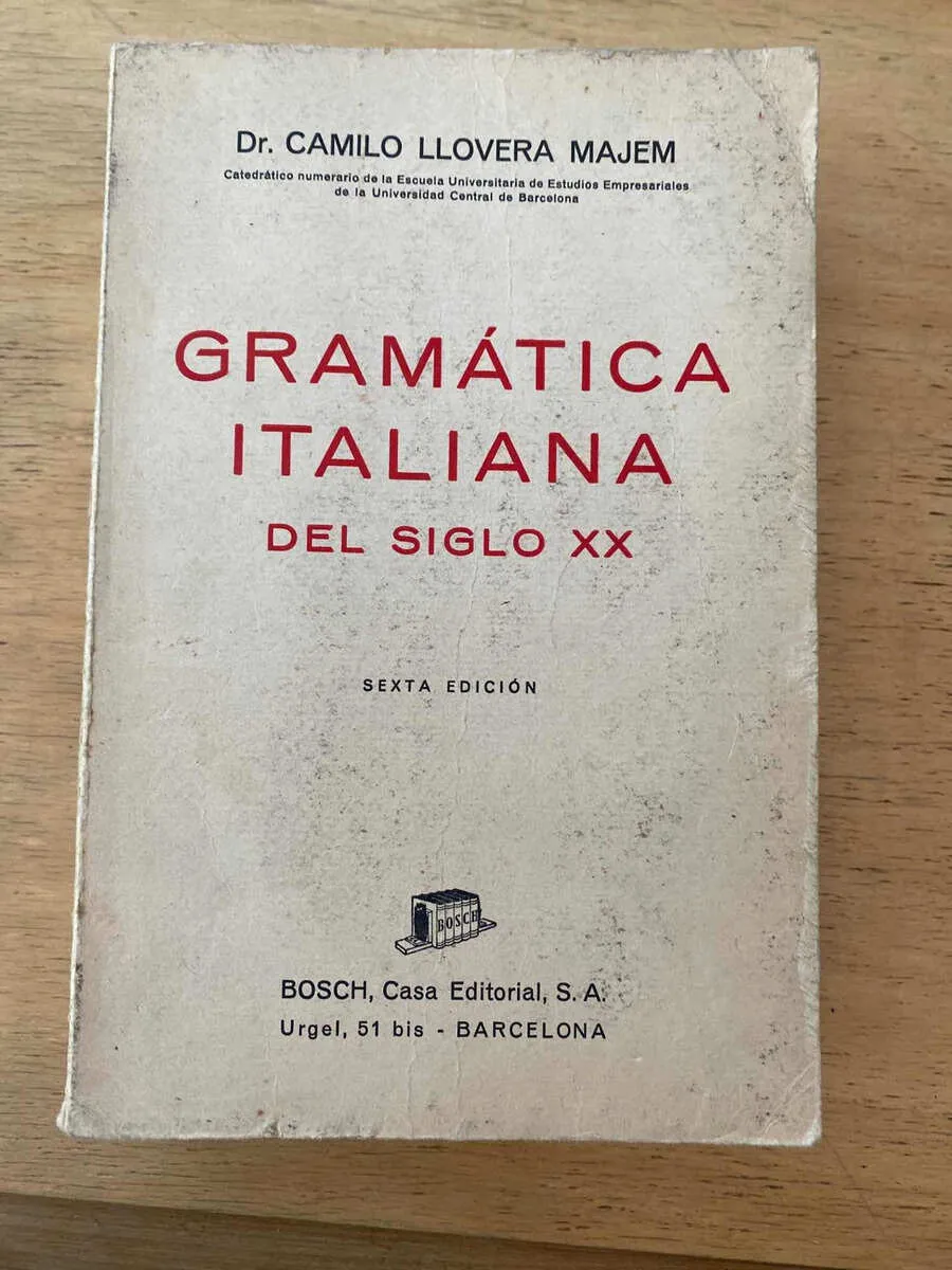 Gramatica Italiana Del Siglo Xx - Llovera Majem, Camilo (W1)