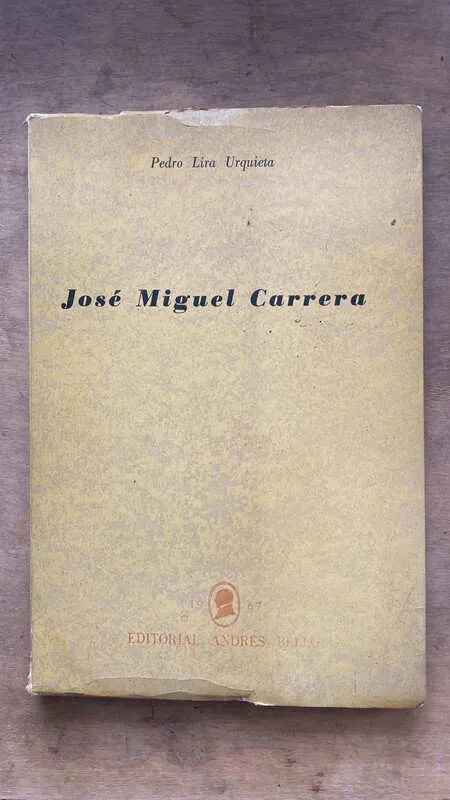 Jose Miguel Carrera - Lira Urquieta, Pedro (hh2)
