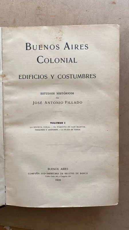 Buenos Aires Colonial. Edificios Y Costumbres- Pillado (k7)