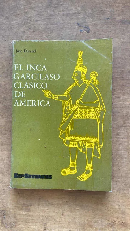 El Inca Garcilaso Clasico De America - Durand, Jose (gg4)