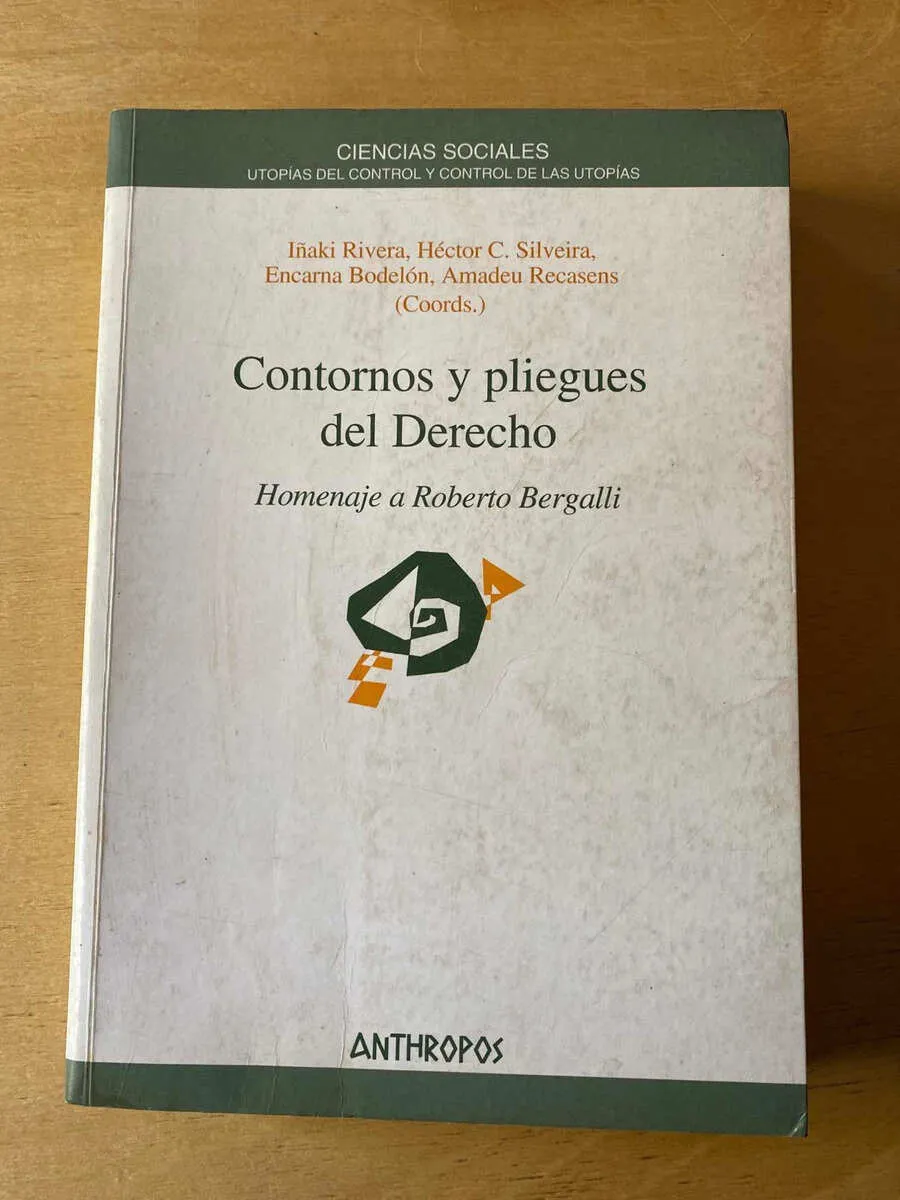 Contornos Y Pliegues Del Derecho. Hom. Bergalli- Rivera (c3)