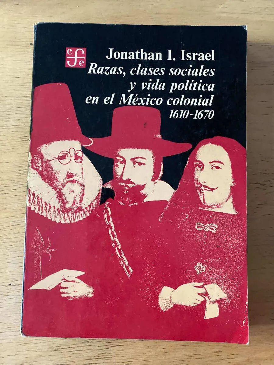 Razas, Clases Sociales Y Vida Politica En Mexico- Israel(b6)