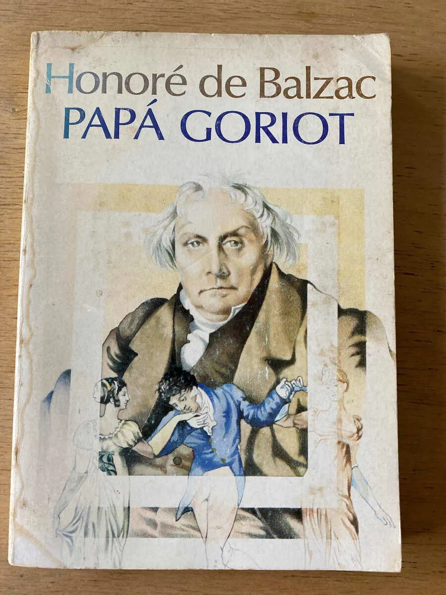 Papa Goriot - De Balzac, Honore (s2)
