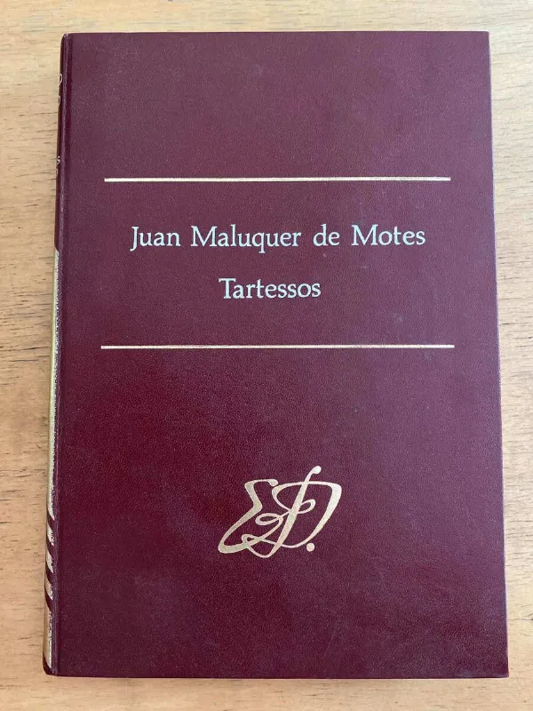 Tartessos. La Ciudad Sin Historia - Maluquer De Motes (j2)