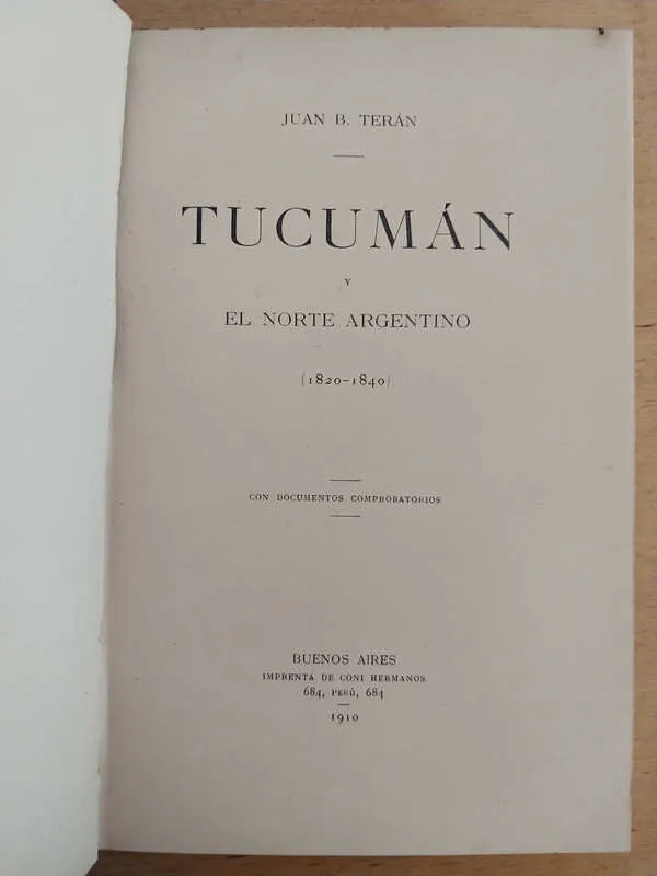 Tucuman Y El Norte Argentino - Teran, Juan B (B2)