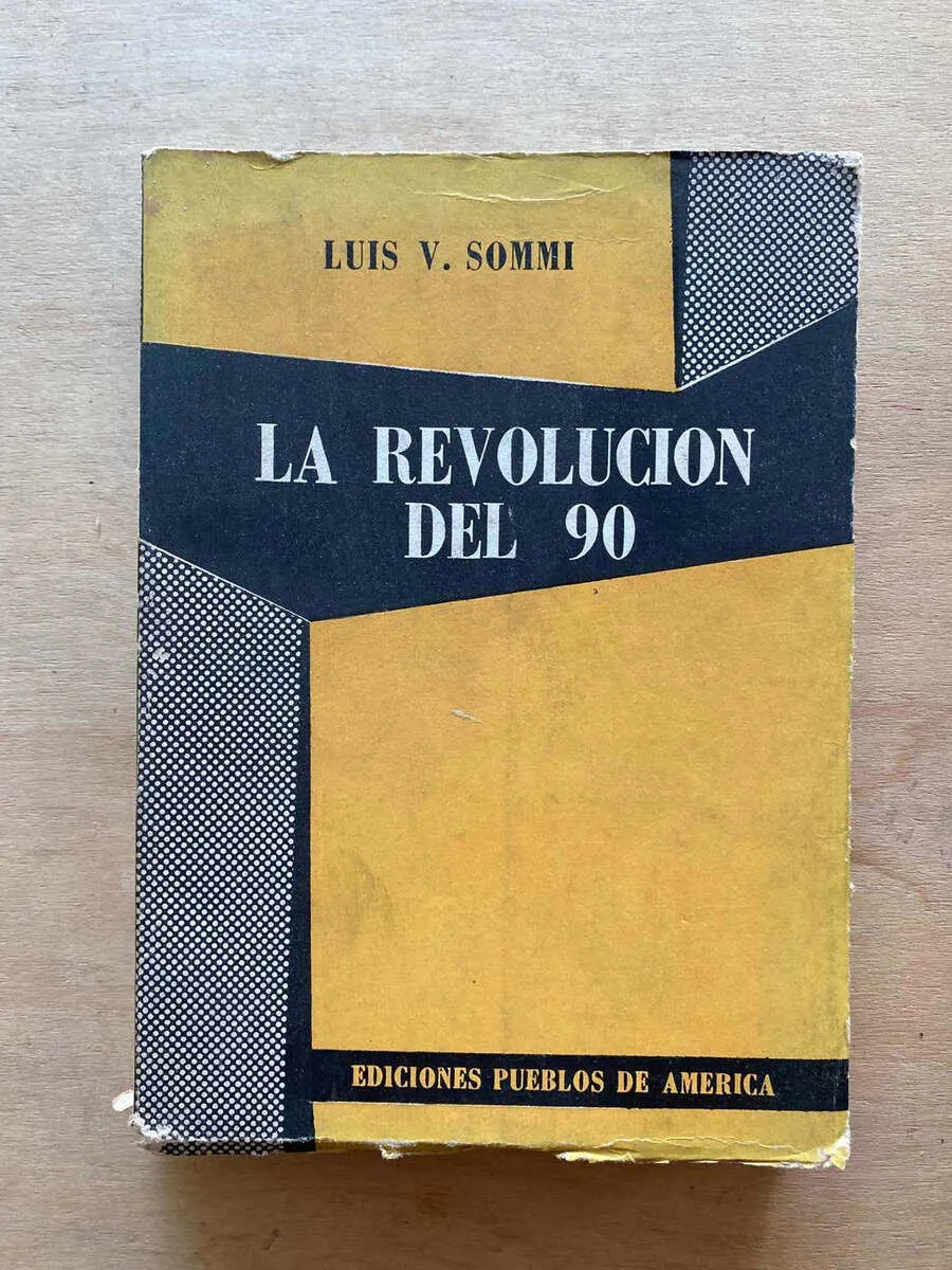 La Revolucion Del 90 - Sommi, Luis V. (v2)