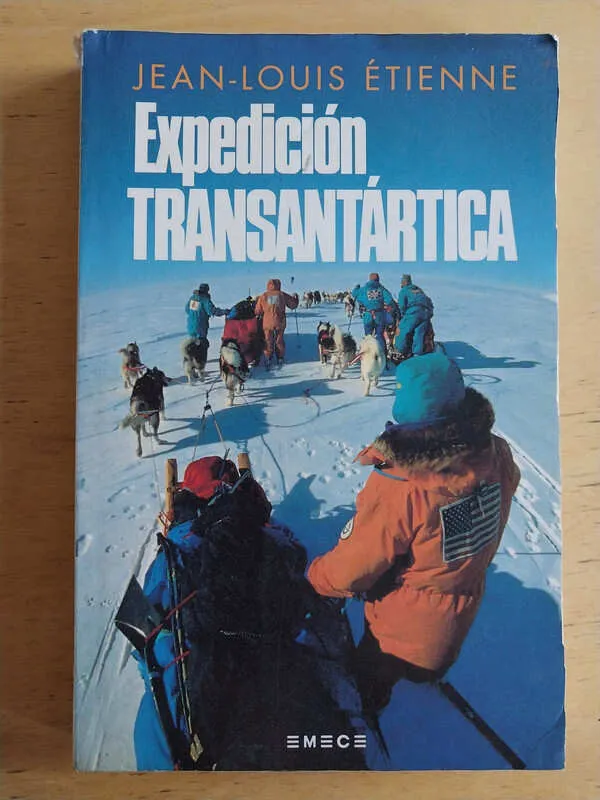Etienne, Jean Louis - Expedicion Transartica (j6)