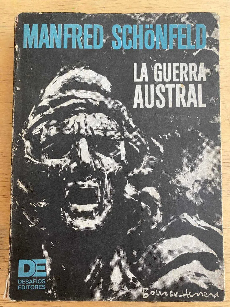 La Guerra Austral - Schonfeld, Manfred (h6)