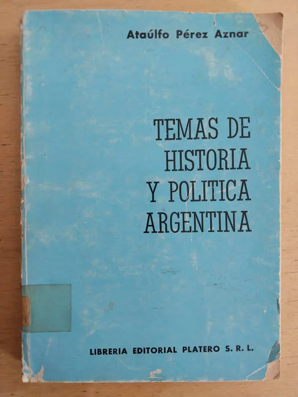 Temas De Historia Y Politica Argentina- Perez Aznar (i1)