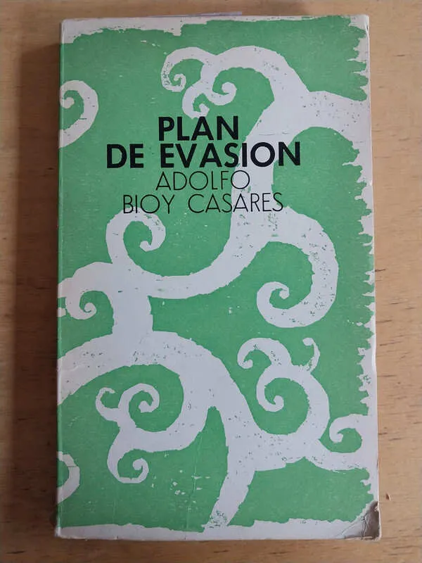 Plan De Evasion - Bioy Casares, Adolfo (v1)