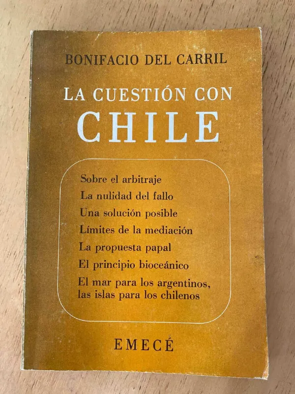 La Cuestion Con Chile - Del Carril, Bonifacio (t1)