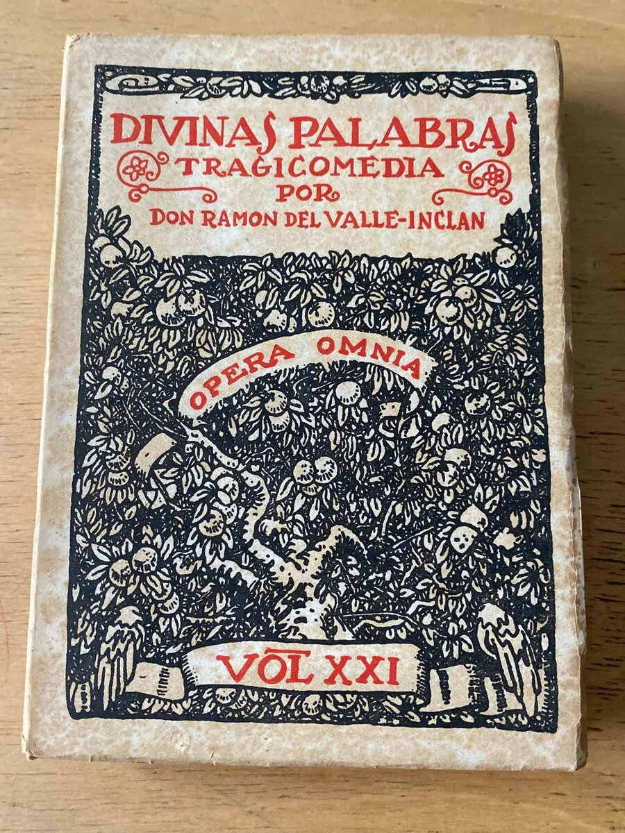 Divinas Palabras. Tragicomedia - Del Valle Inclan (y1)
