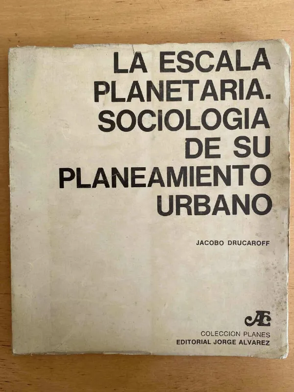 Tapa de La Escala Planetaria. Sociologia De Su Plane- Drucaroff (j3)