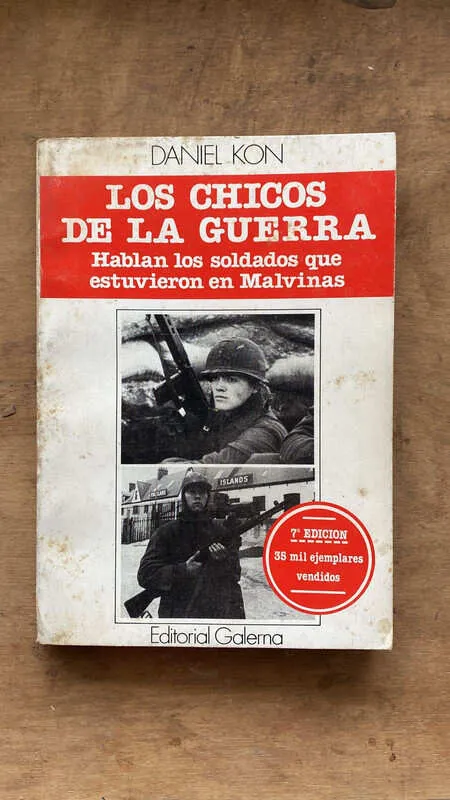 Los Chicos De La Guerra. Hablan Los Soldados Que- Kon (o2)