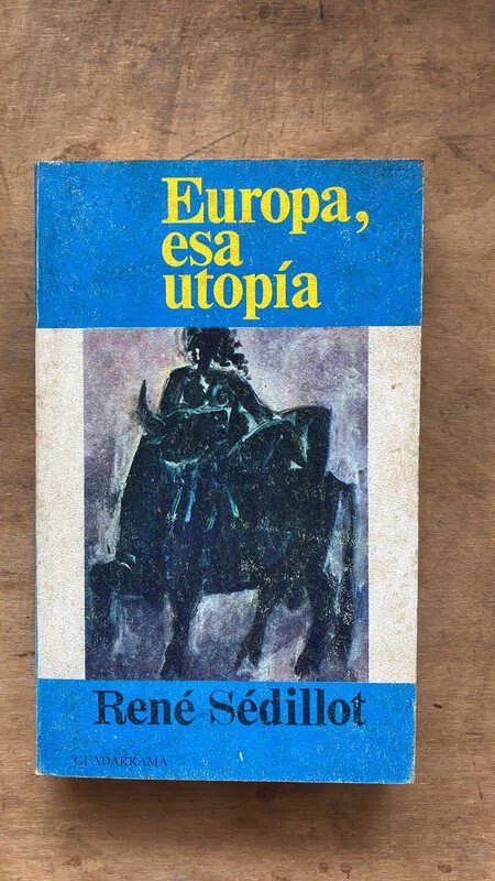 Tapa de Europa, Esa Utopia - Sedillot, Rene (s1)
