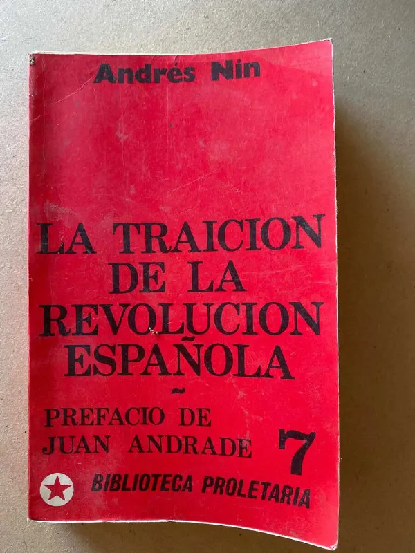 Tapa de La Traicion De La Revolucion Española - Nin, Andres (y1)