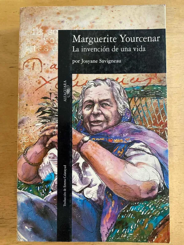 Tapa de La Invencion De Una Vida - Yourcenar, Marguerite (j1)