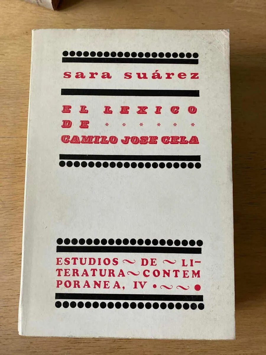 El Lexico De Camilo Jose Cela - Suarez, Sara (O4)