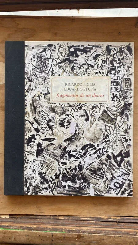 Tapa de Fragmentos De Un Diario - Piglia; Stupia (n3)