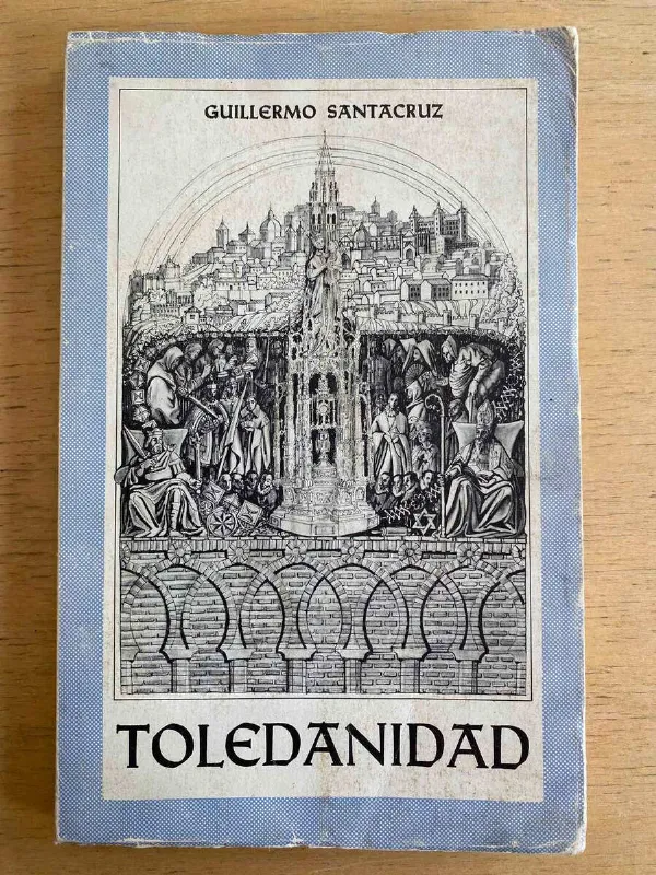 Toledanidad - Santacruz, Guillermo (e3)