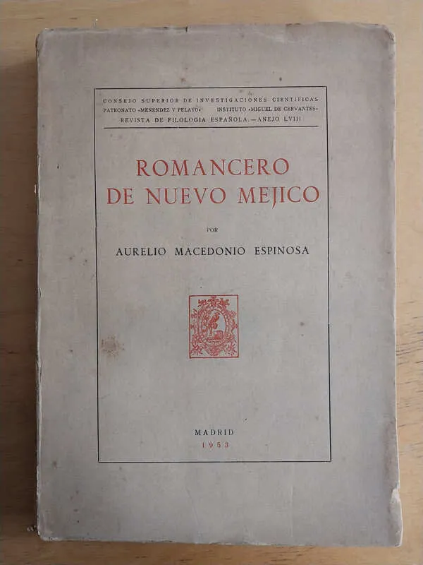 Romancero De Nuevo Mejico - Espinosa, Aurelio Macedonio (v3)