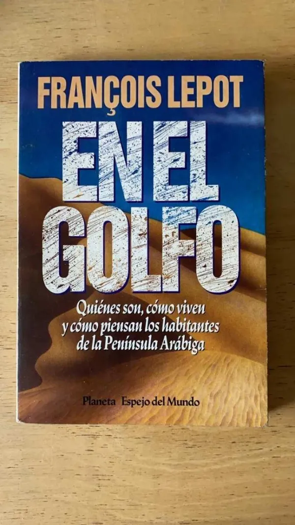 Tapa de En El Golfo. Quienes Son, Como Viven Y Como Pien- Lepot (r3)