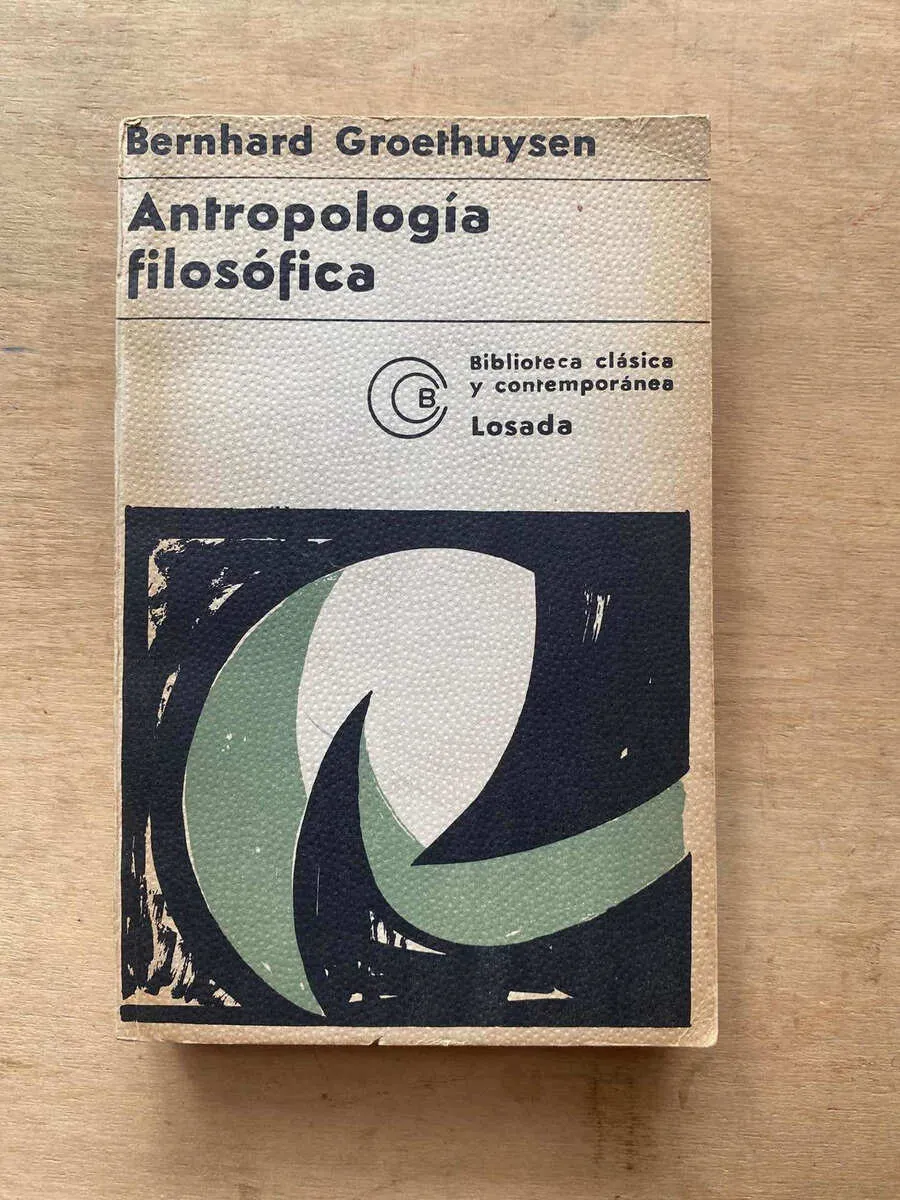 Antropologia Filosofica - Groethuysen, Bernhard (t2)
