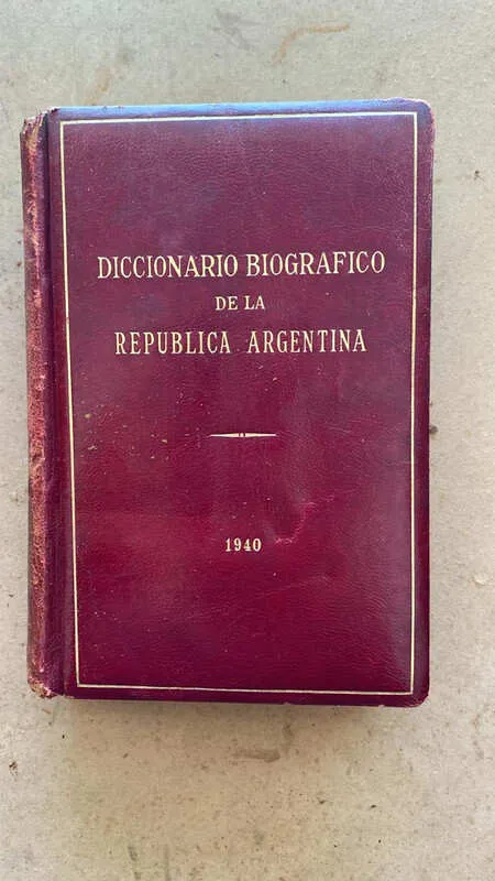 Diccionario Biografico De La Republica Ar- Echevarrieta (i5)